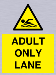 ADULT ONLY LANE